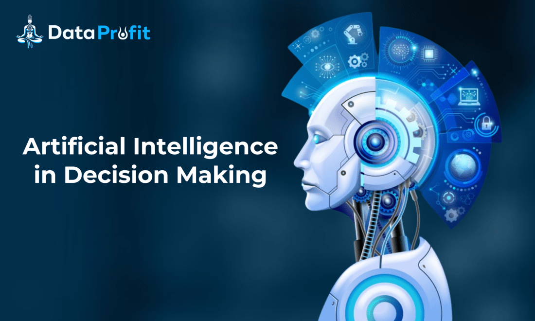 Artificial Intelligence in Decision Making | Complete Overview