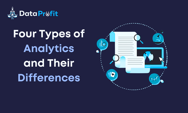 Four Types of Analytics and Their Differences 